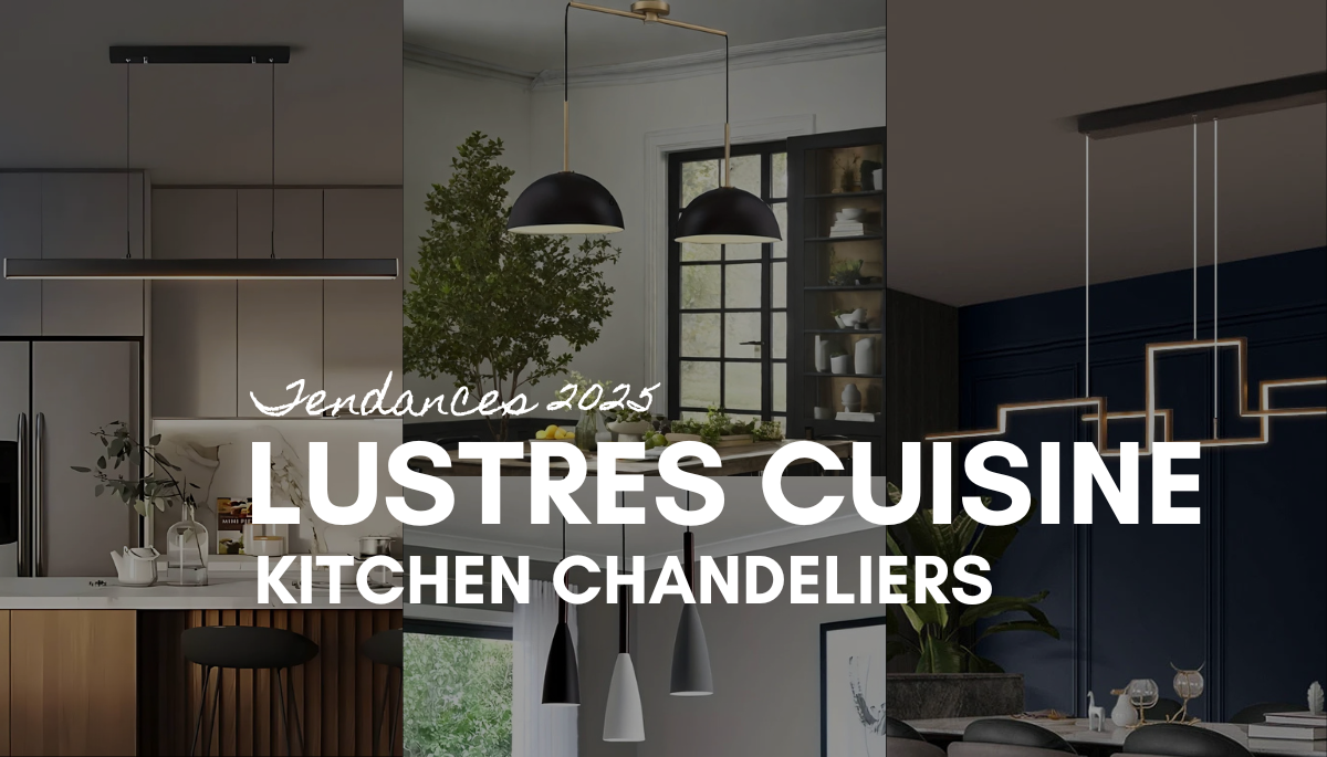 Tendance 2025 : comment choisir le lustre parfait pour votre cuisine ?